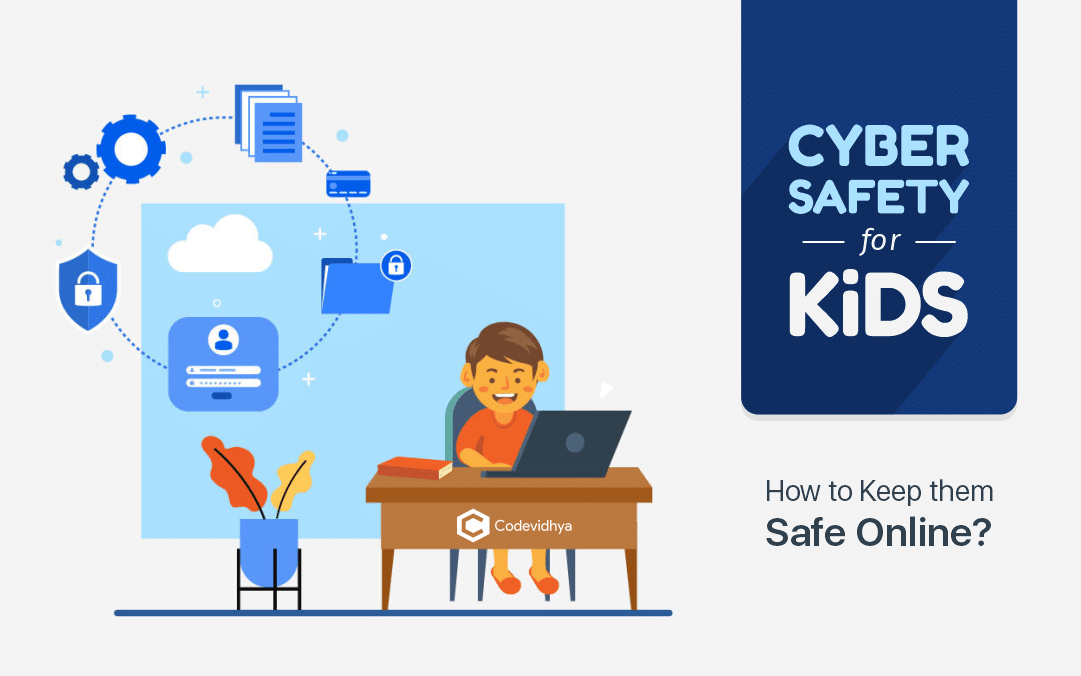 Cyber Safety For Kids How To Keep Them Safe Online Codevidhya