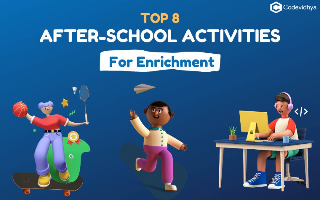 After-school Activities, Classes & Programs for Enrichment : Top 8