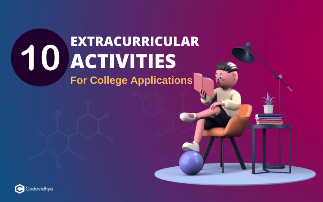 Extracurricular Activities for College Applications