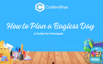 How to Plan a Bagless Day in School: A Principal’s Guide